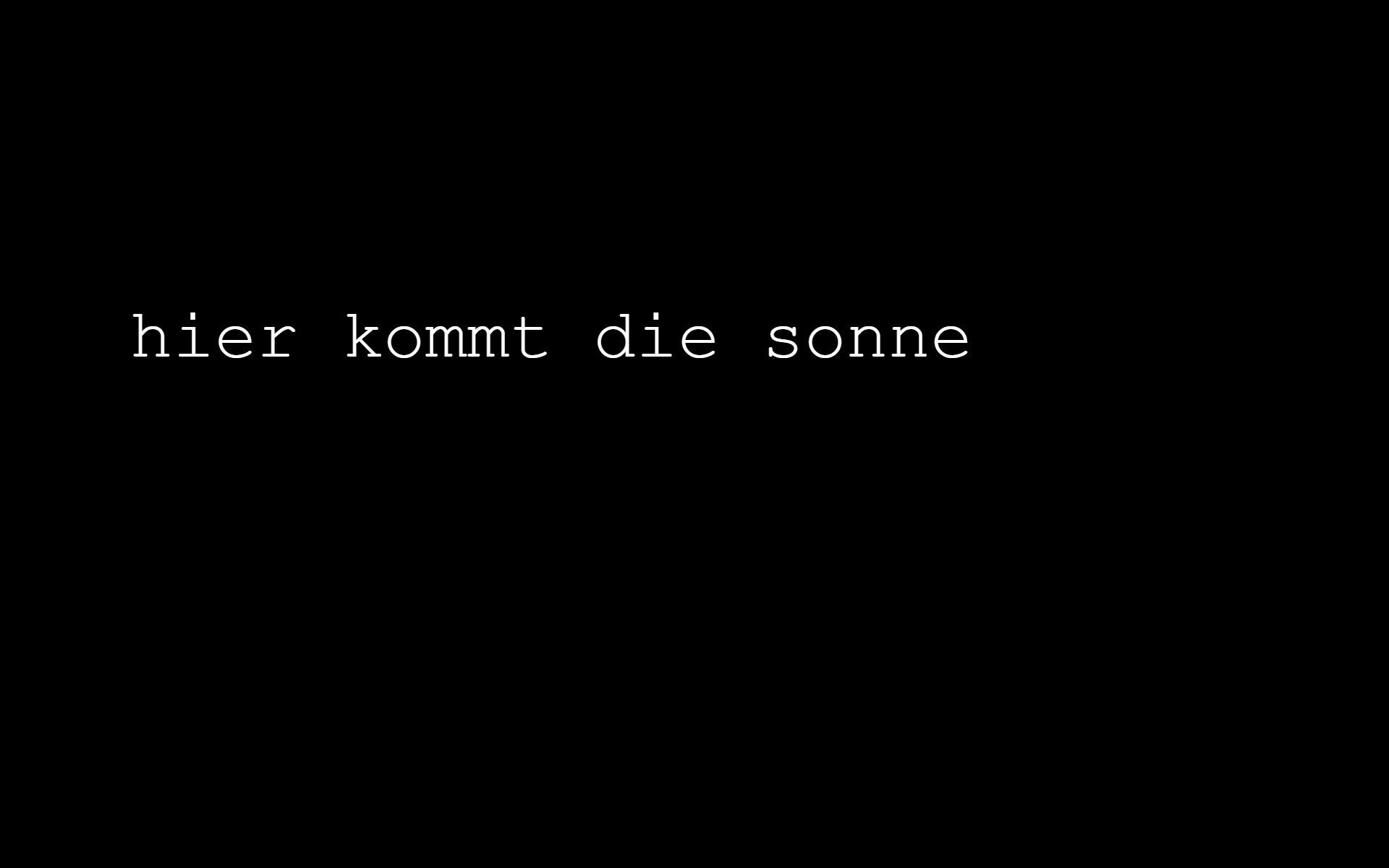 hier kommt die sonne